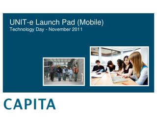 UNIT-e Launch Pad (Mobile) Technology Day - November 2011