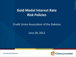 Gold Medal Interest Rate Risk Policies