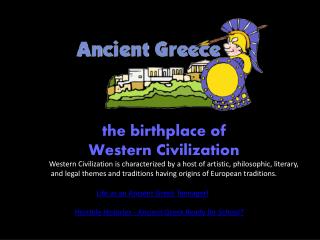 the birthplace of Western Civilization