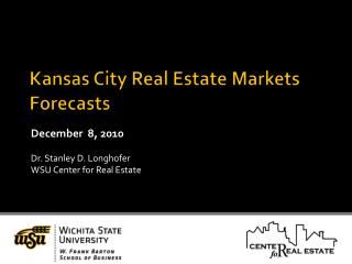 Kansas City Real Estate Markets Forecasts