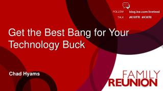 Get the Best Bang for Your Technology Buck