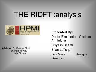 THE RIDFT :analysis