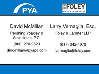 David McMillan Pershing Yoakley &amp; Associates, P.C. (800) 270-9629 dmcmillan@pyapc.com