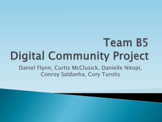 Team B5 Digital Community Project