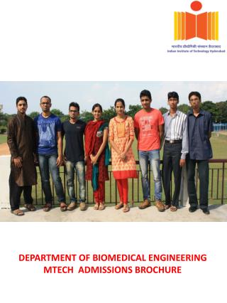 DEPARTMENT OF BIOMEDICAL ENGINEERING MTECH ADMISSIONS BROCHURE