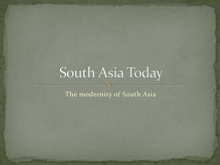 South Asia Today