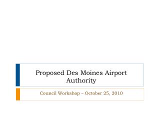 Proposed Des Moines Airport Authority