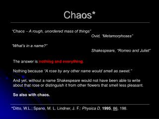 Chaos*