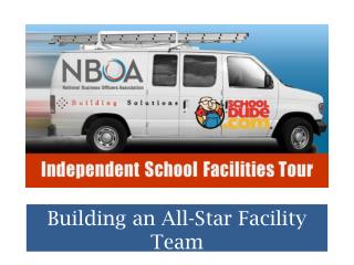Building an All-Star Facility Team