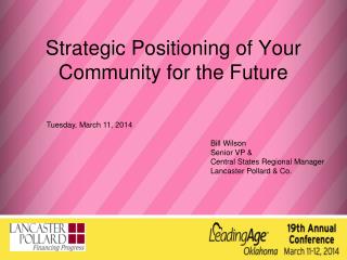 Strategic Positioning of Your Community for the Future