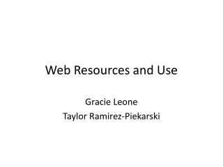 Web Resources and Use