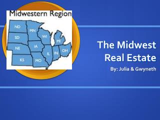The Midwest Real Estate