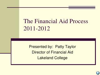 The Financial Aid Process 2011-2012