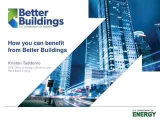 How you can benefit from Better Buildings