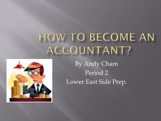 How to become an Accountant?