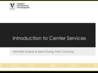 Introduction to Center Services
