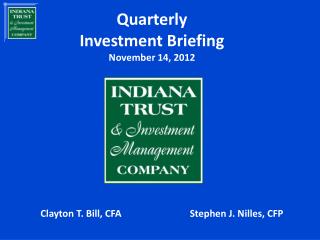 Quarterly Investment Briefing November 14, 2012