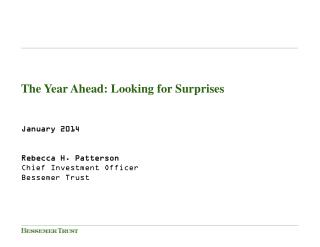 The Year Ahead: Looking for Surprises