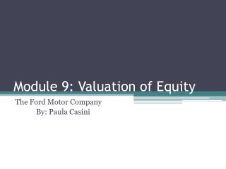 Module 9: Valuation of Equity