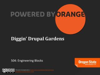 Diggin ' Drupal Gardens