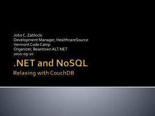 .NET and NoSQL Relaxing with CouchDB