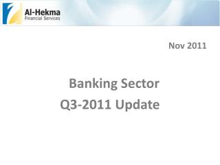 Nov 2011 Banking Sector Q3-2011 Update