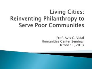 Living Cities: Reinventing Philanthropy to Serve Poor Communities