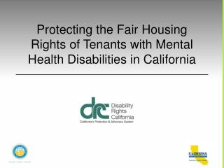 Protecting the Fair Housing Rights of Tenants with Mental Health Disabilities in California