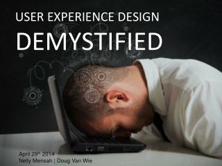 User Experience Design demystified