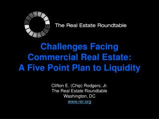 Challenges Facing Commercial Real Estate: A Five Point Plan to Liquidity