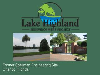 Former Spellman Engineering Site Orlando, Florida