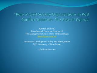 &quot; Role of Civil Society Organizations in Post C onflict Societies- The Case of Cyprus &quot;