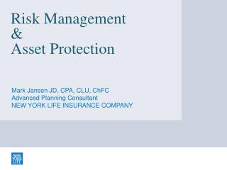 Risk Management &amp; Asset Protection