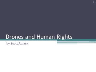 Drones and Human Rights