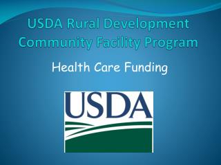 USDA Rural Development Community Facility Program