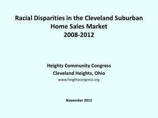 Racial Disparities in the Cleveland Suburban Home Sales Market 2008-2012
