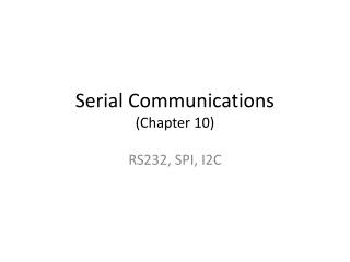 Serial Communications (Chapter 10)