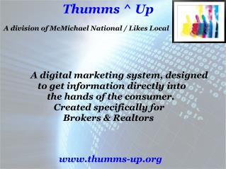 Thumms ^ Up A division of McMichael National / Likes Local