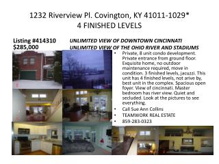 1232 Riverview Pl. Covington, KY 41011-1029* 4 FINISHED LEVELS