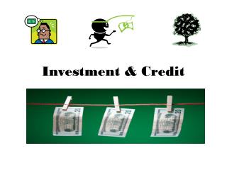 Investment &amp; Credit