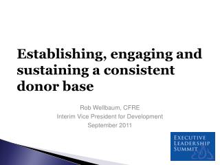 Establishing , engaging and sustaining a consistent donor base