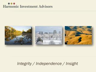 Integrity / Independence / Insight