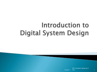 Introduction to Digital System Design