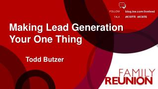 Making Lead Generation Your One Thing