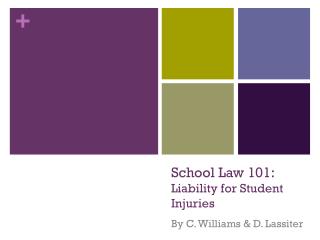 School Law 101: Liability for Student Injuries