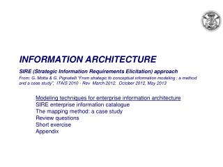 Modeling techniques for enterprise information architecture SIRE enterprise information catalogue The mapping method: a