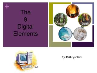 The 9 Digital Elements