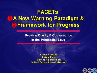 FACETs: A New Warning Paradigm &amp; Framework for Progress