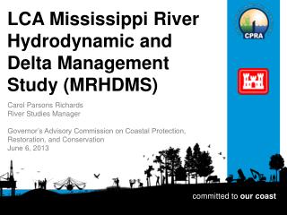 LCA Mississippi River Hydrodynamic and Delta Management Study (MRHDMS)