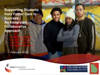 Supporting Students from Foster Care to Success: An Integrated, Collaborative Approach